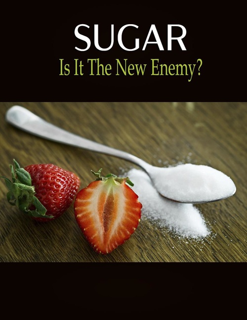 Product picture Sugar Is The New Enemy.