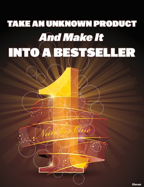 Product picture Take An Unknown Product And Turn It Into A Best Seller.
