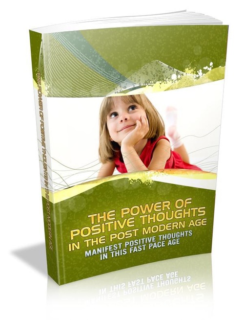 Product picture The Power Of Positive Thinking In The Post Modern Age.
